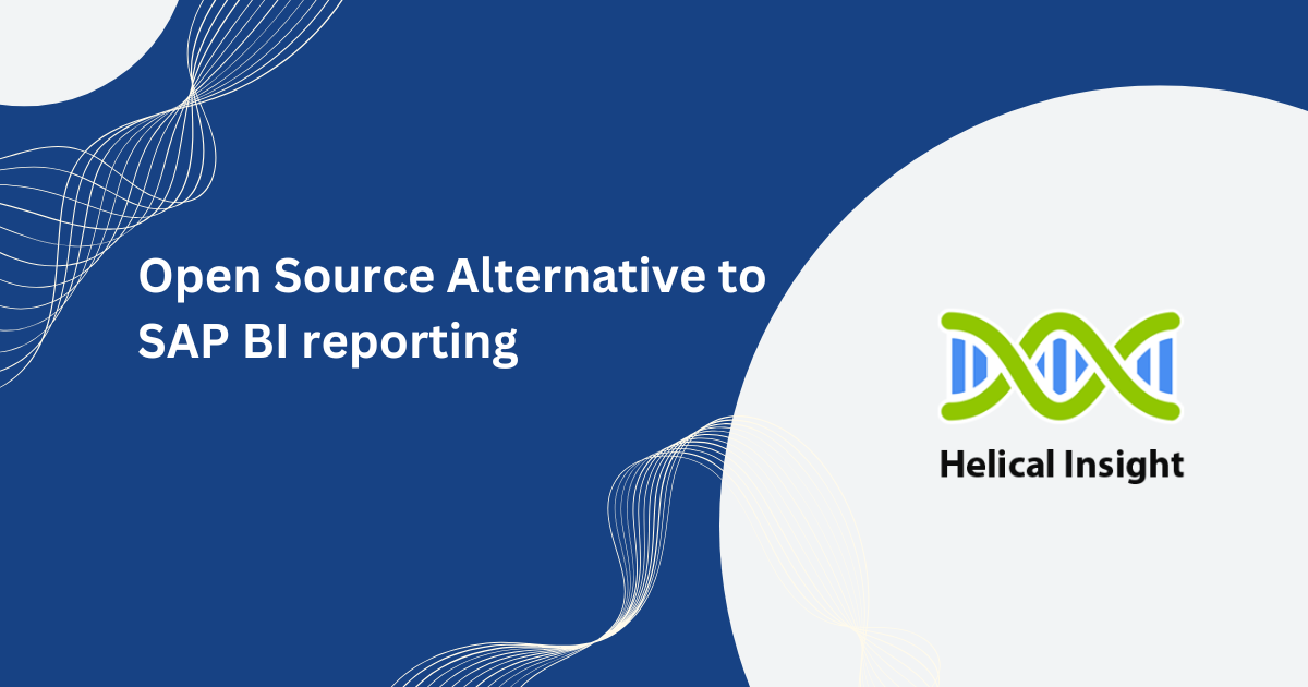 Open Source Alternative to SAP BI reporting